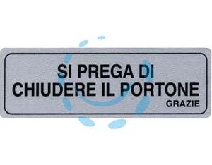 TARGHETTA ADESIVA "SI PREGA DI CHIUEDERE IL PORTONE GRAZIE" - cm.15x5h. - Marca  - Cod: 123525