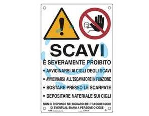 CARTELLO "SCAVI PERICOLOSO AVVICINARSI" - cm.50x70h. - Marca  - Cod: 435062